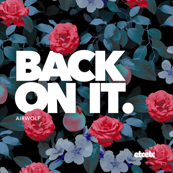 AIRWOLF (Spotify/Back On It)