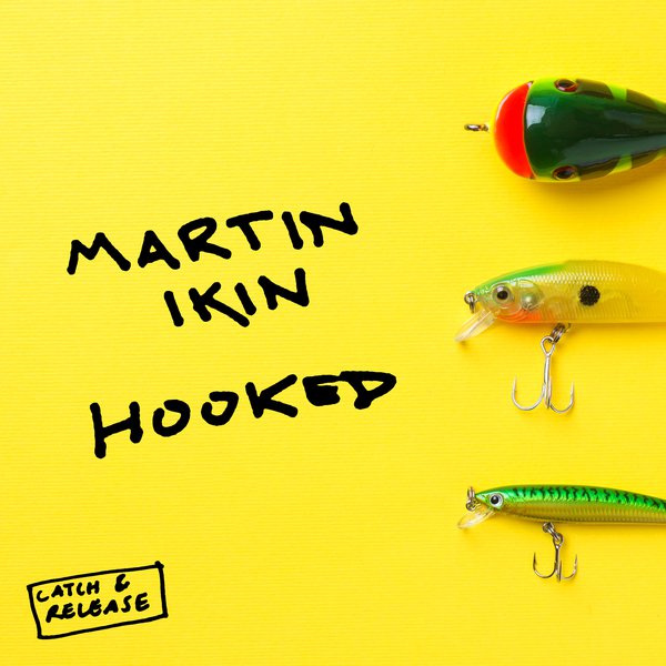 Martin Ikin - Hooked