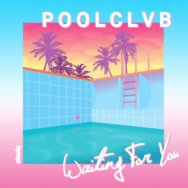 POOLCLVB (Waiting For You / PACKSHOT)